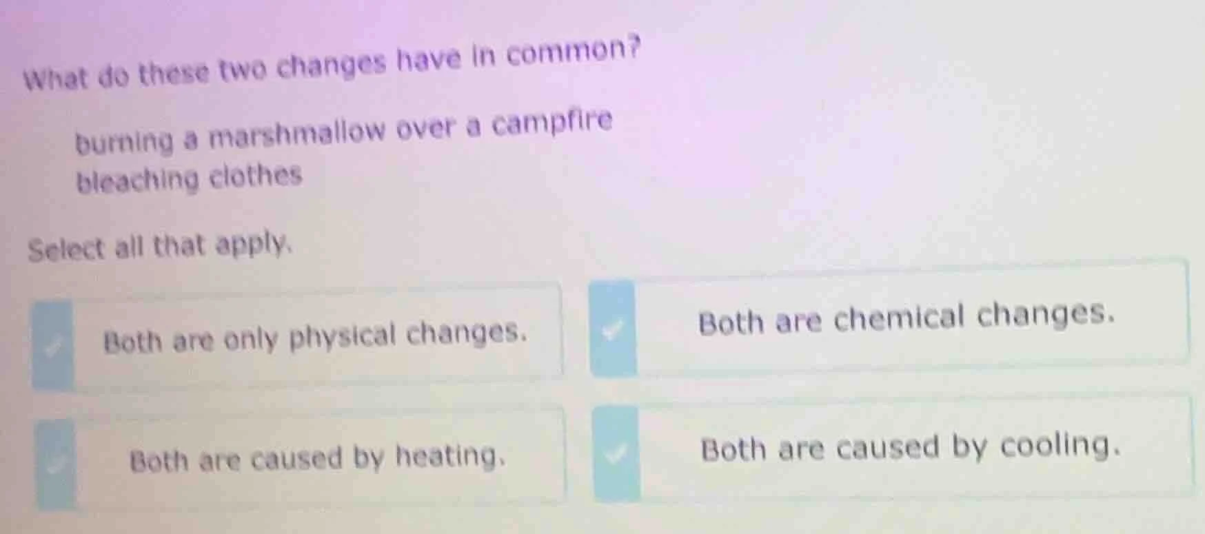 what do these two changes have in common? burning a marshmallow over a …
