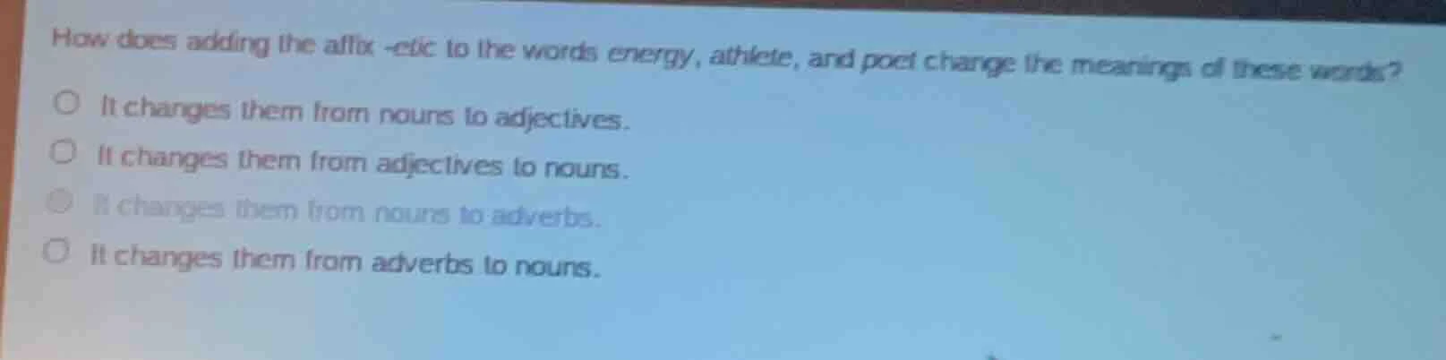 how does adding the affix -etic to the words energy, athlete, and poet …