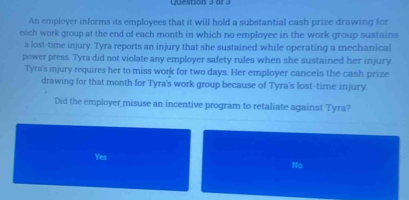 question 3 of 3 an employer informs its employees that it will hold a s…