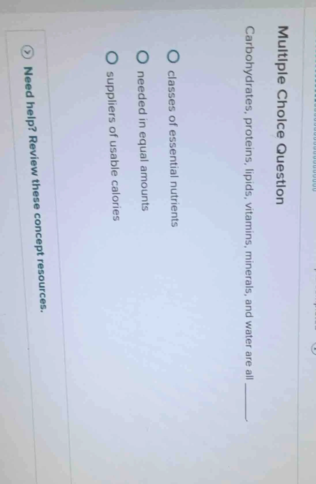 multiple choice question carbohydrates, proteins, lipids, vitamins, min…