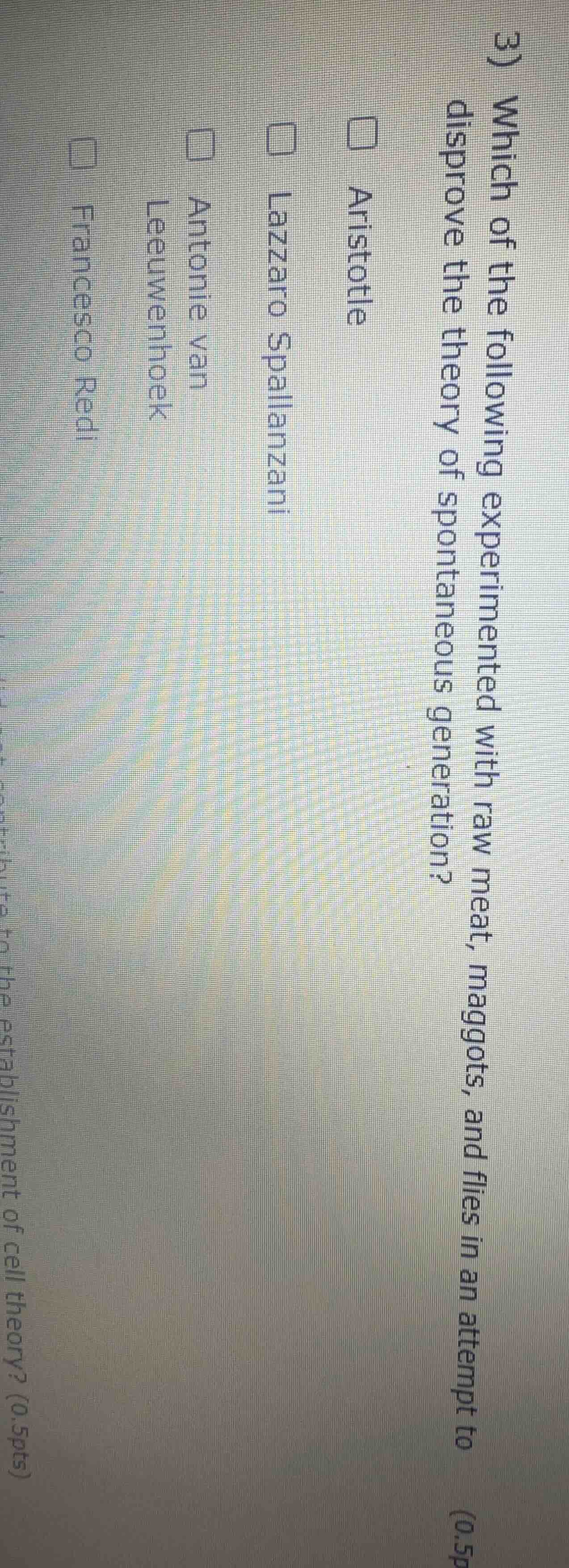 3) which of the following experimented with raw meat, maggots, and flie…