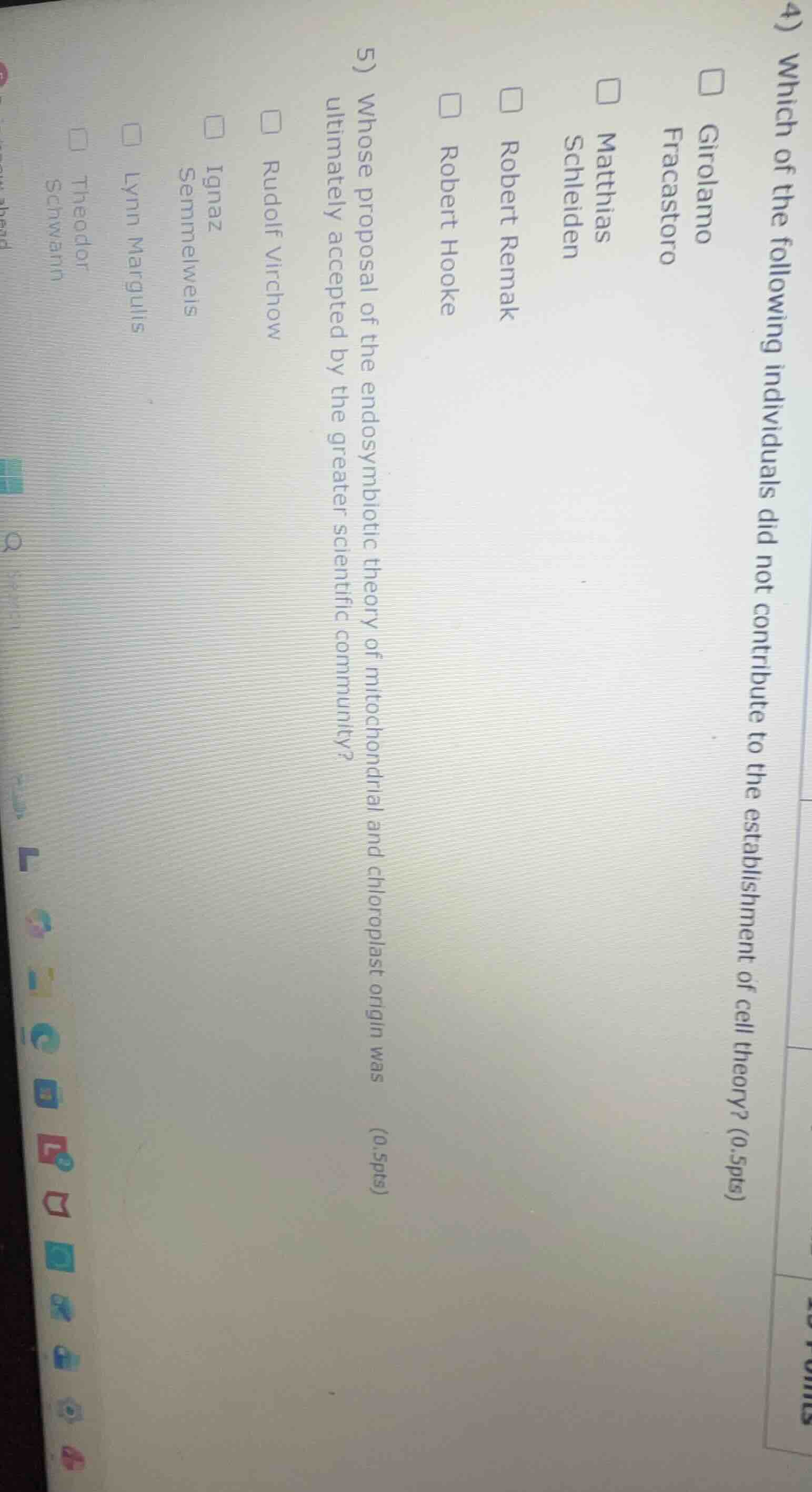 5) whose proposal of the endosymbiotic theory of mitochondrial and chlo…