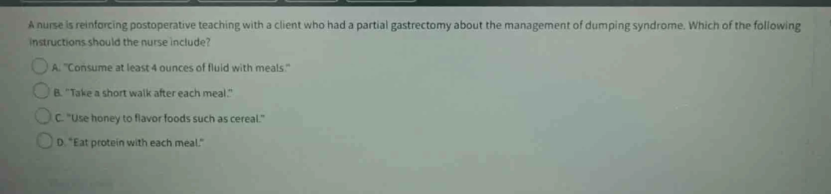 a nurse is reinforcing postoperative teaching with a client who had a p…