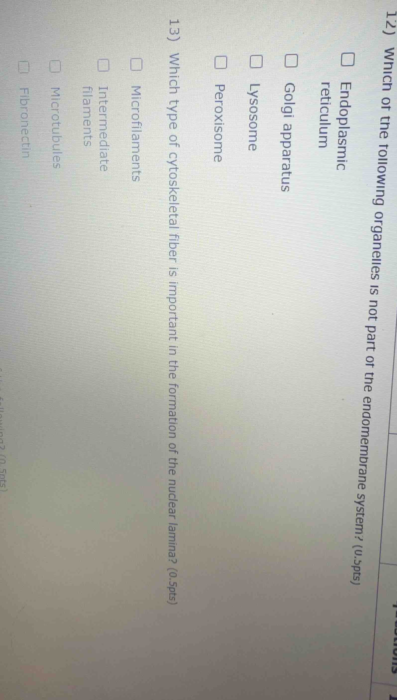 13) which type of cytoskeletal fiber is important in the formation of t…