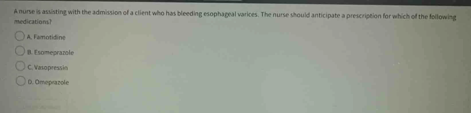 a nurse is assisting with the admission of a client who has bleeding es…