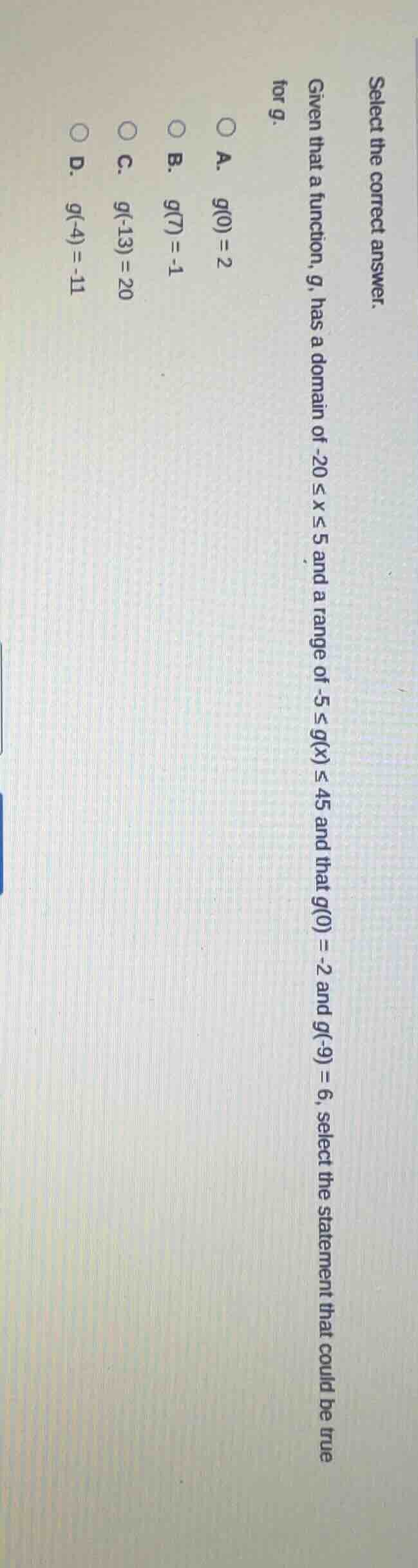 select the correct answer. given that a function, g, has a domain of -2…