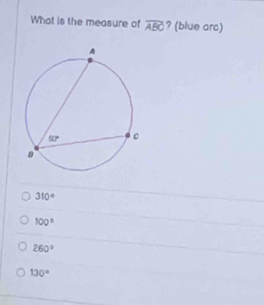 what is the measure of \\(\\overarc{abc}\\)? (blue arc) options: \\(310…