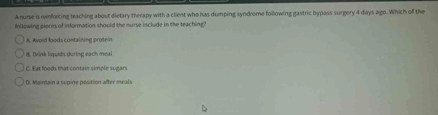 a nurse is reinforcing teaching about dietary therapy with a client who…