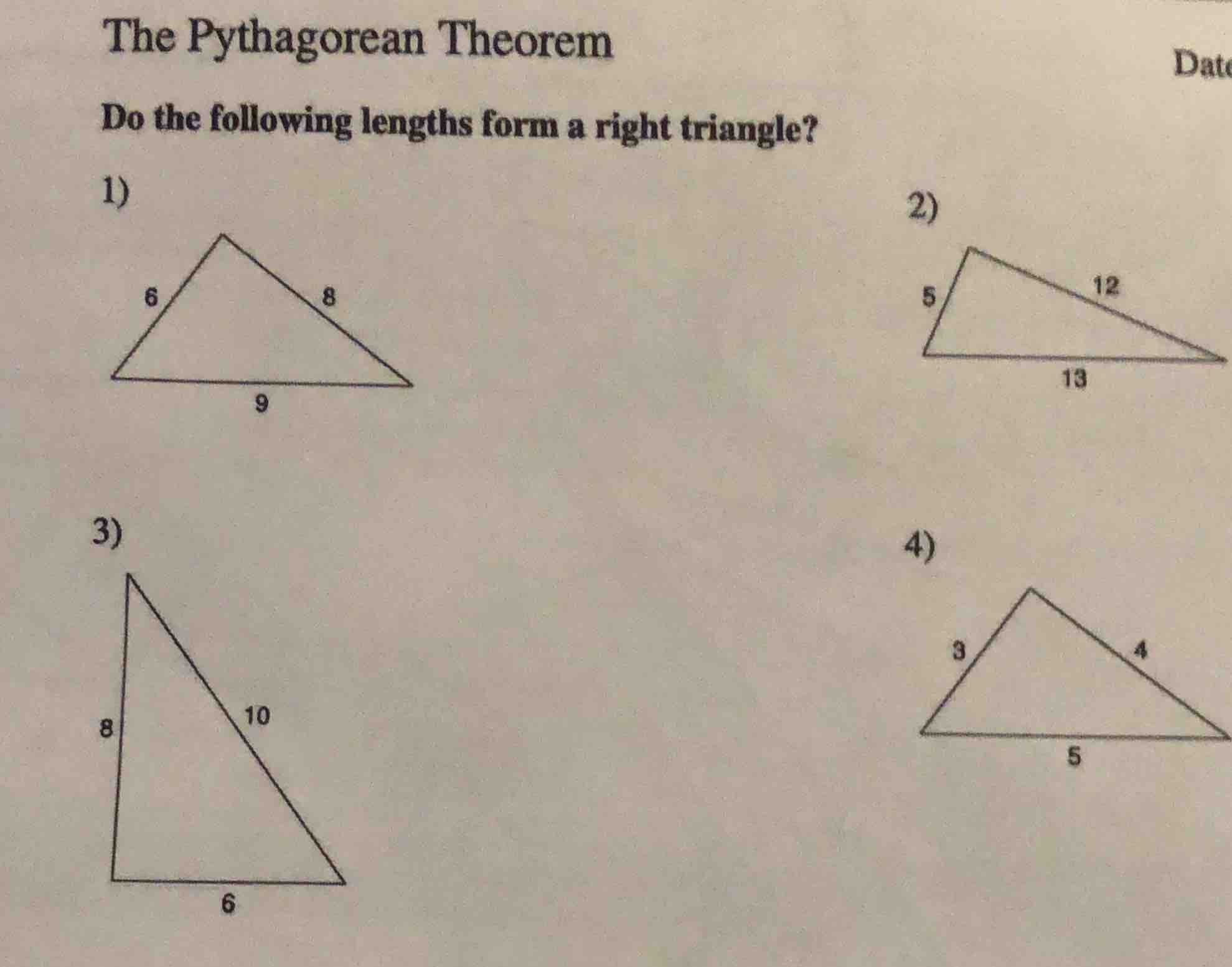 the pythagorean theorem do the following lengths form a right triangle?…