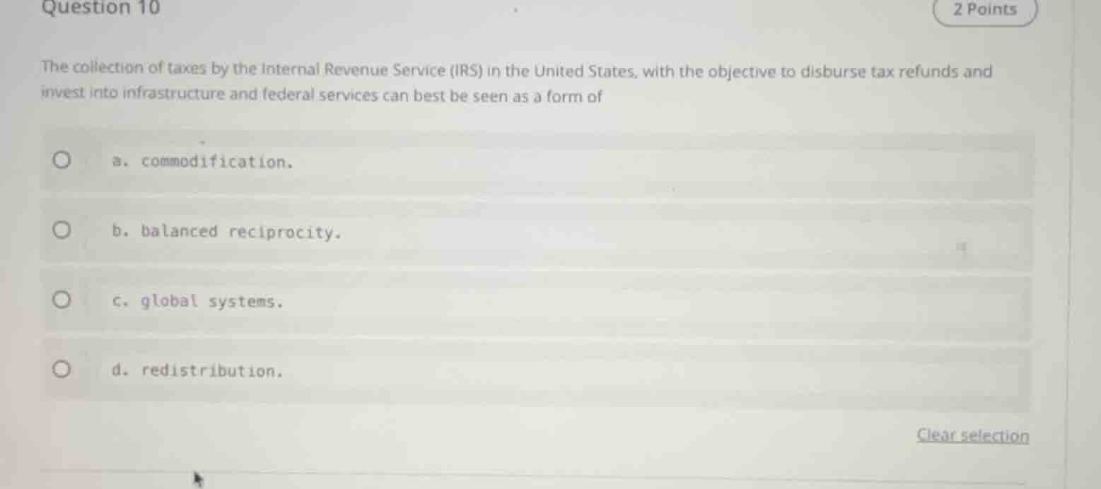 question 10 2 points the collection of taxes by the internal revenue se…