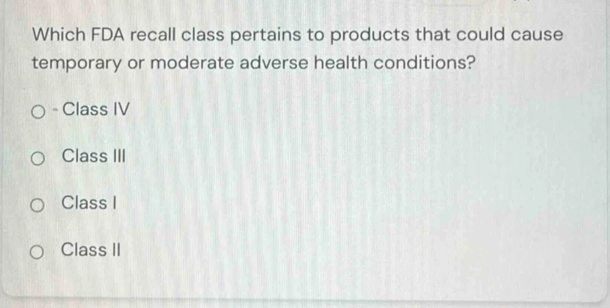 which fda recall class pertains to products that could cause temporary …