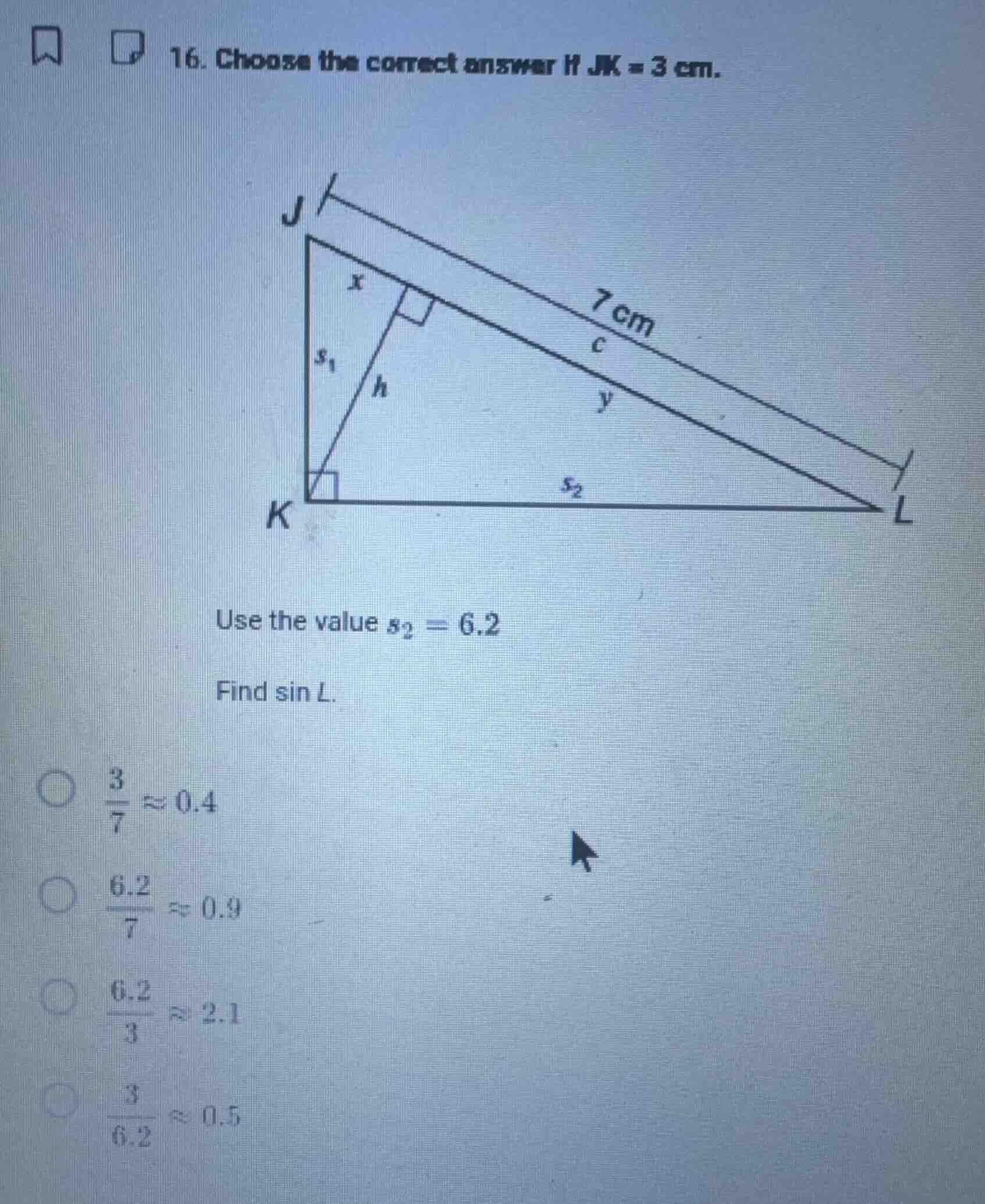 16. choose the correct answer if jk = 3 cm. use the value ( s_2 = 6.2 )…