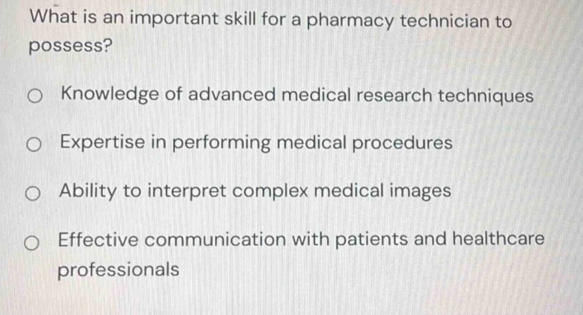 what is an important skill for a pharmacy technician to possess? knowle…