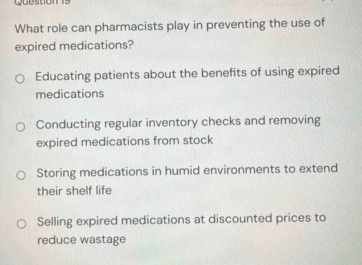 question 19 what role can pharmacists play in preventing the use of exp…