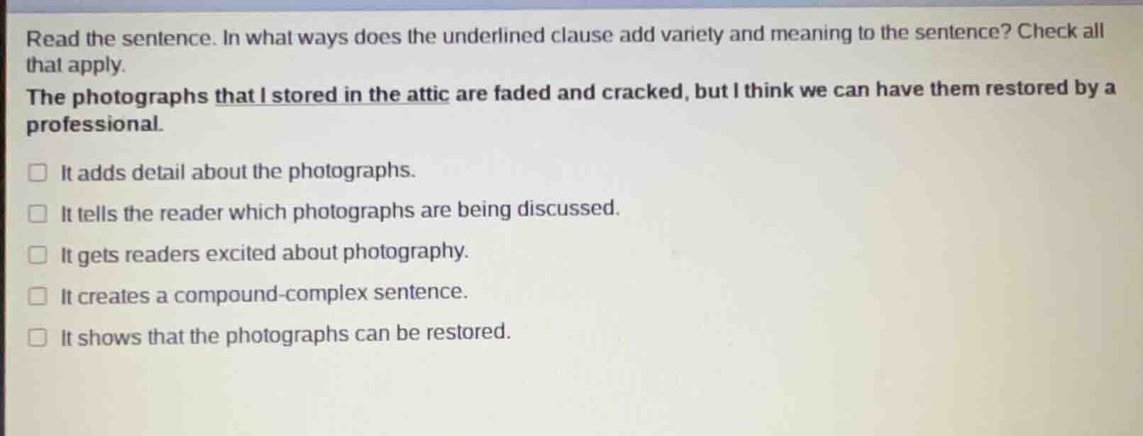 read the sentence. in what ways does the underlined clause add variety …