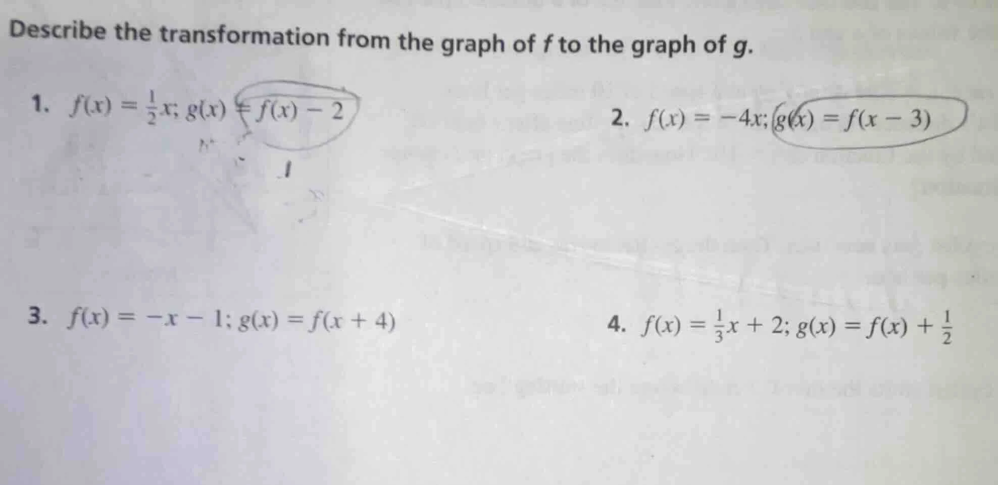 describe the transformation from the graph of f to the graph of g. 1. $…