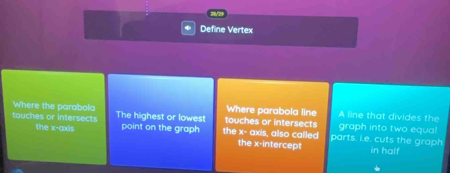 define vertex where the parabola touches or intersects the x-axis the h…