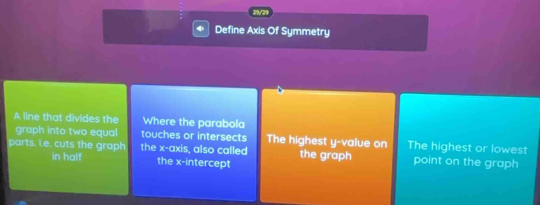 define axis of symmetry a line that divides the graph into two equal pa…