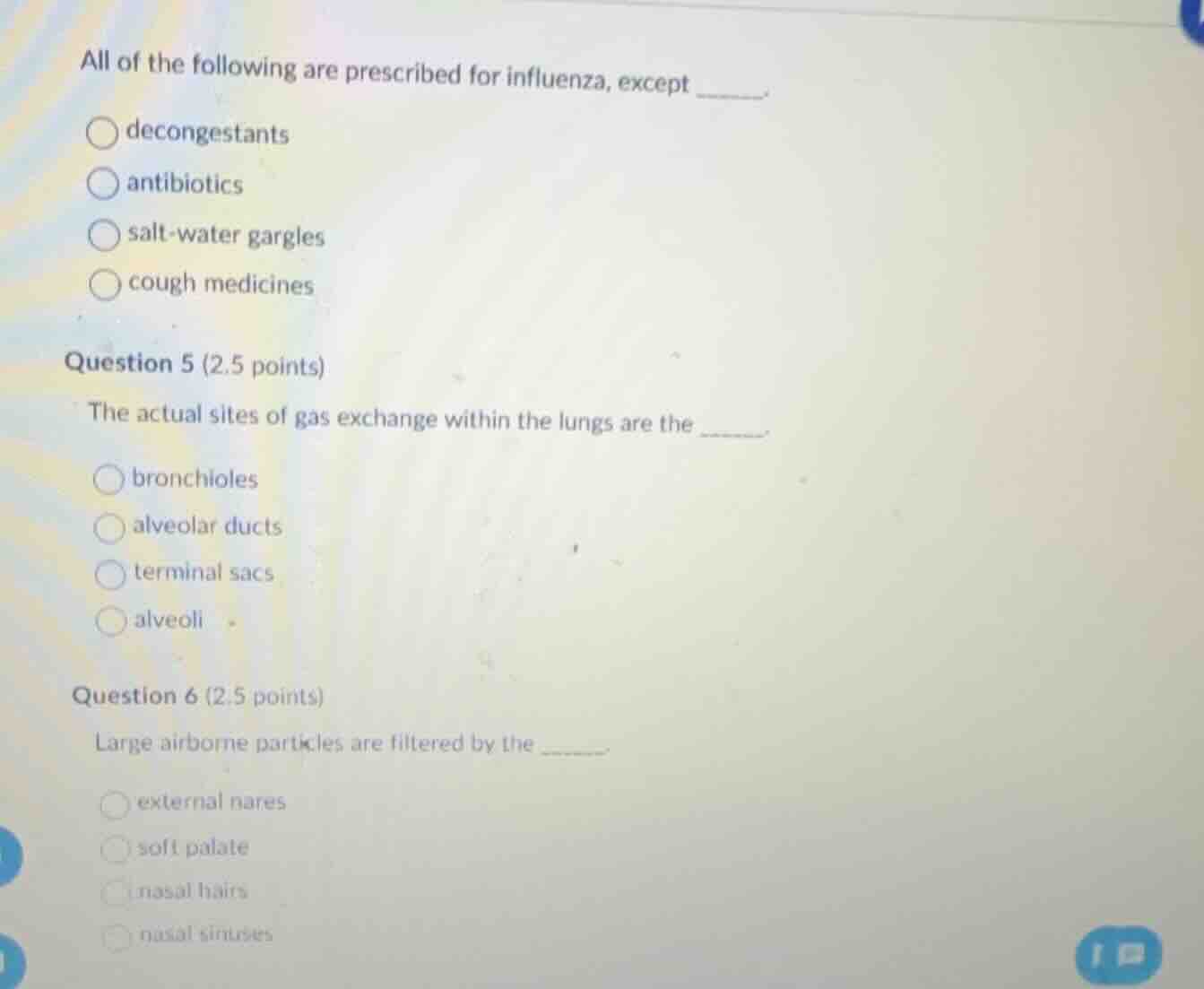 all of the following are prescribed for influenza, except ______. decon…