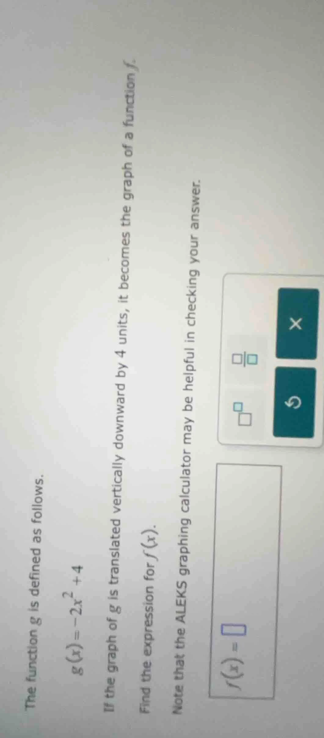 the function g is defined as follows. $g(x) = -2x^2 + 4$ if the graph o…