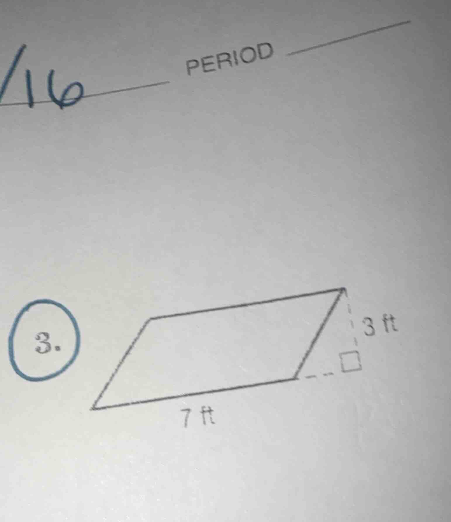 3. (a parallelogram with base 7 ft and height 3 ft, likely asking for a…
