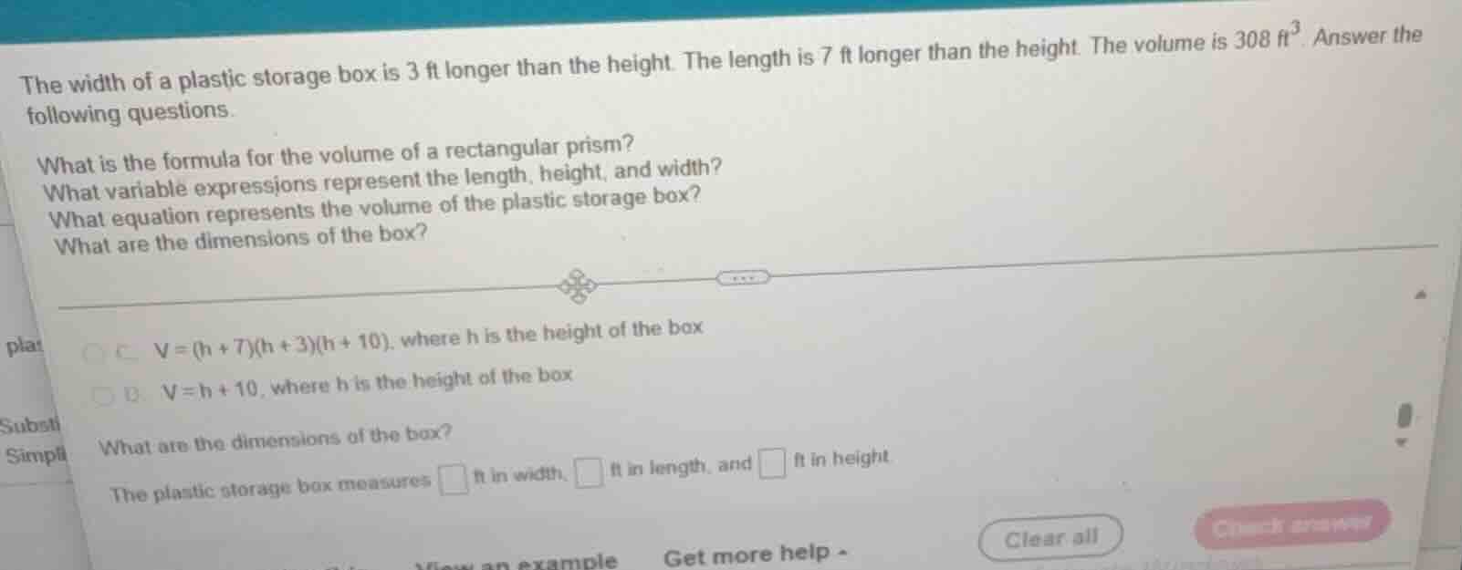 the width of a plastic storage box is 3 ft longer than the height. the …