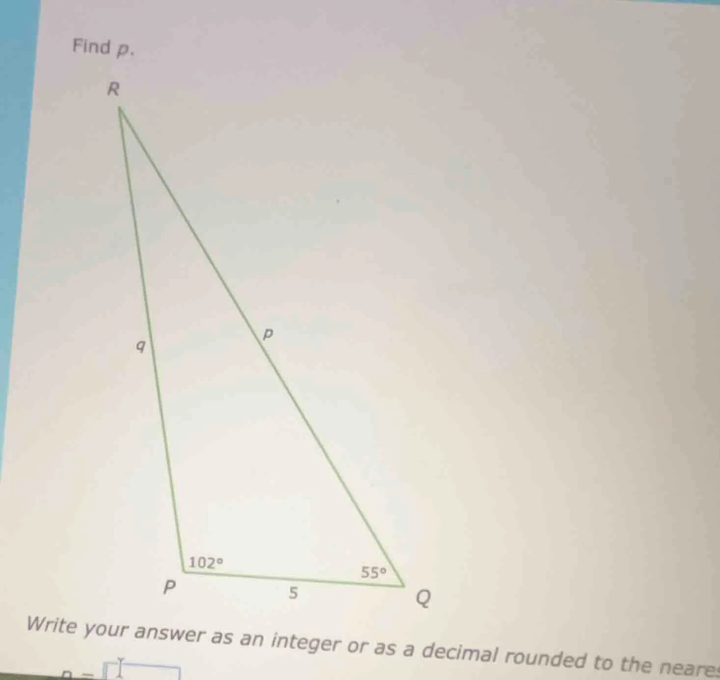 find p. write your answer as an integer or as a decimal rounded to the …