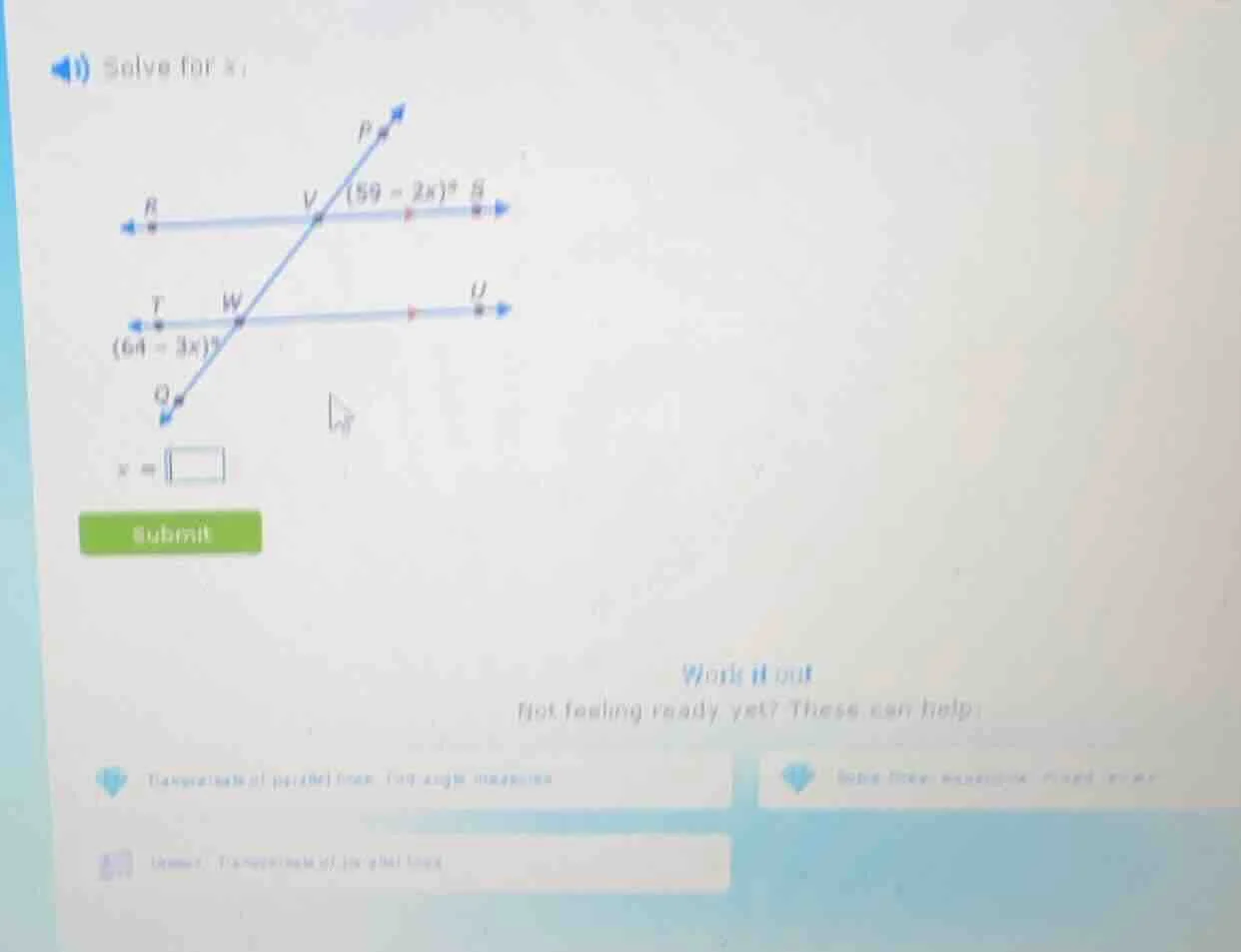 solve for x: (59 - 2x)° (64 - 3x)° x = submit work it out not feeling r…