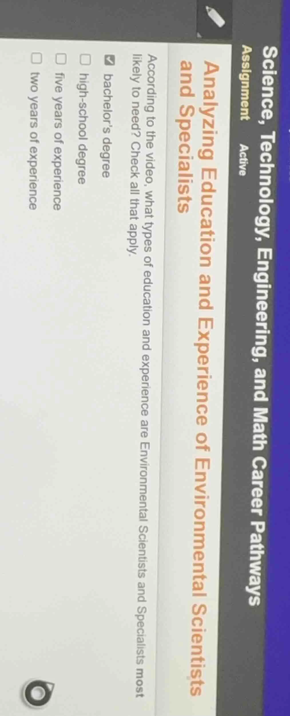 according to the video, what types of education and experience are envi…