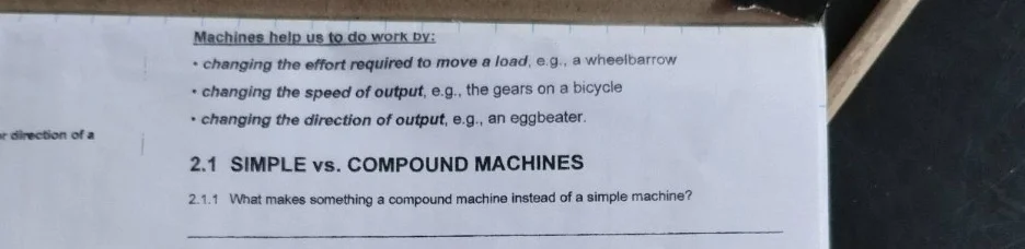 machines help us to do work by: - changing the effort required to move …