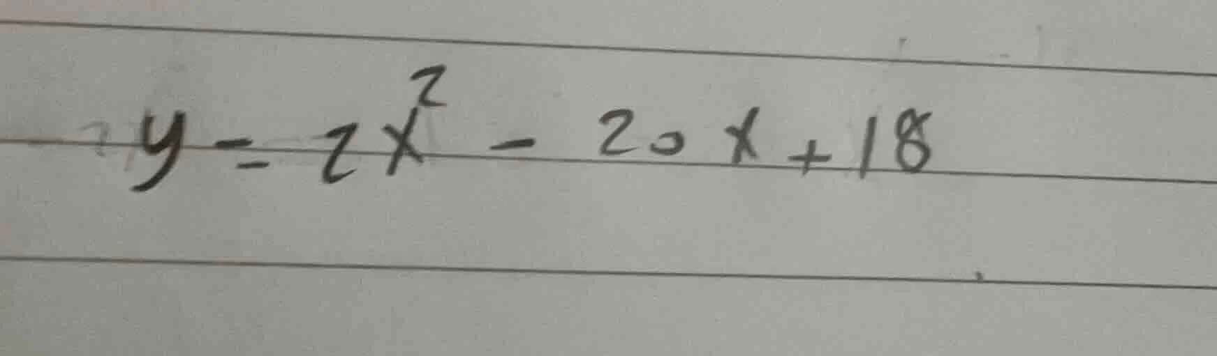 y = 2x² - 20x + 18