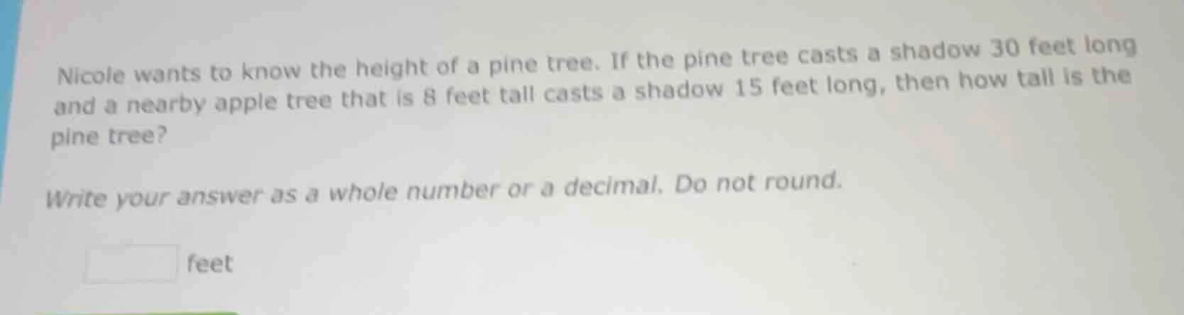 nicole wants to know the height of a pine tree. if the pine tree casts …