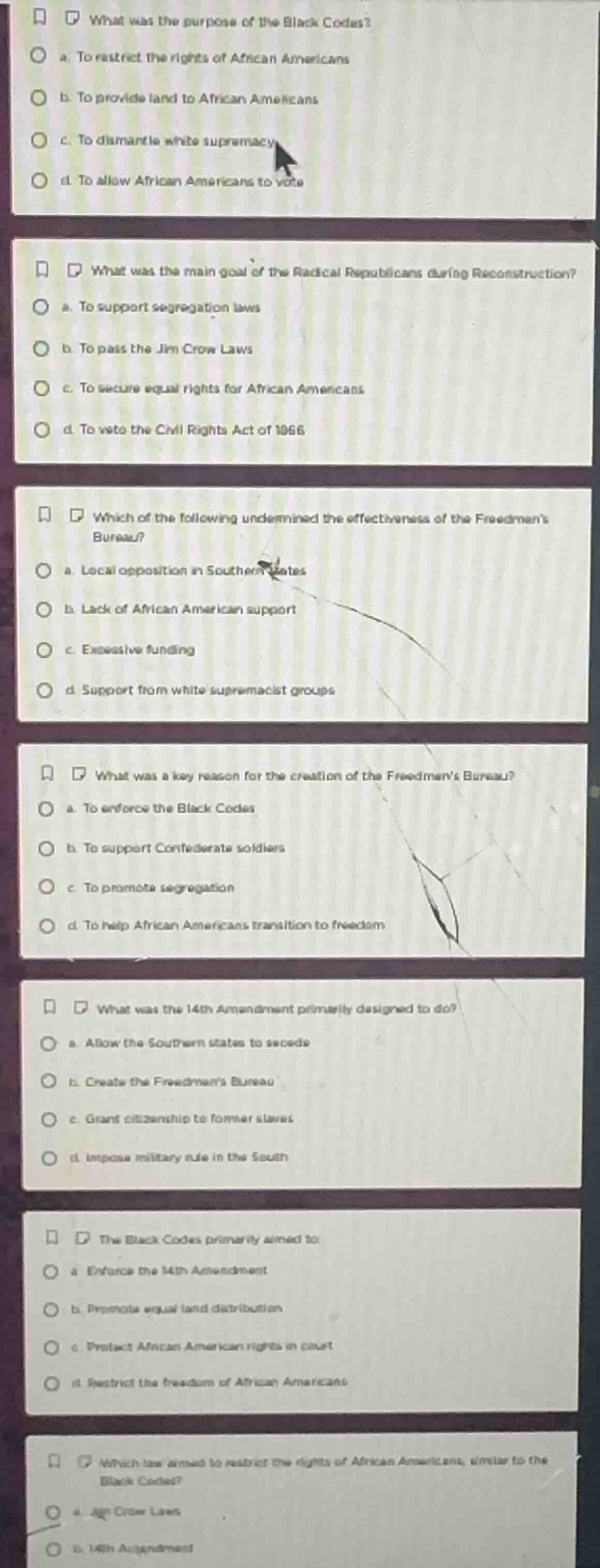 1. what was the purpose of the black codes? a. to restrict the rights o…