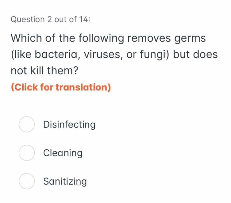 question 2 out of 14: which of the following removes germs (like bacter…