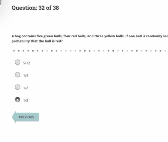 question: 32 of 38 a bag contains five green balls, four red balls, and…