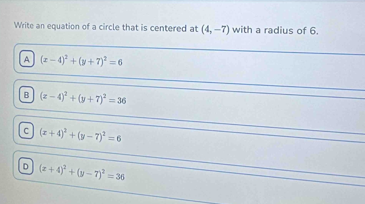 write an equation of a circle that is centered at (4, -7) with a radius…
