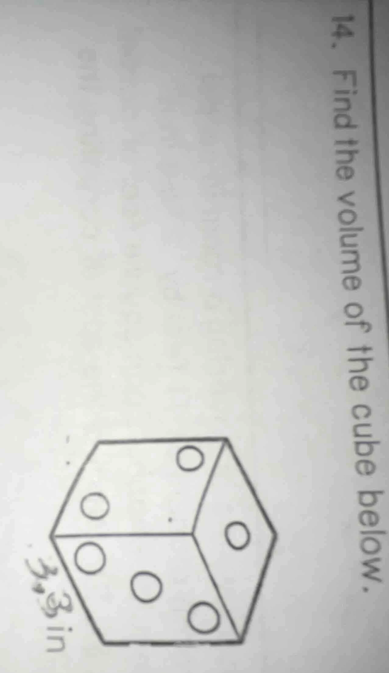 14. find the volume of the cube below.
