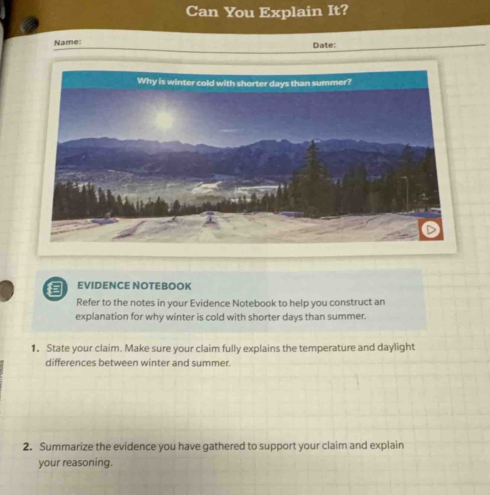 can you explain it? name: date: why is winter cold with shorter days th…
