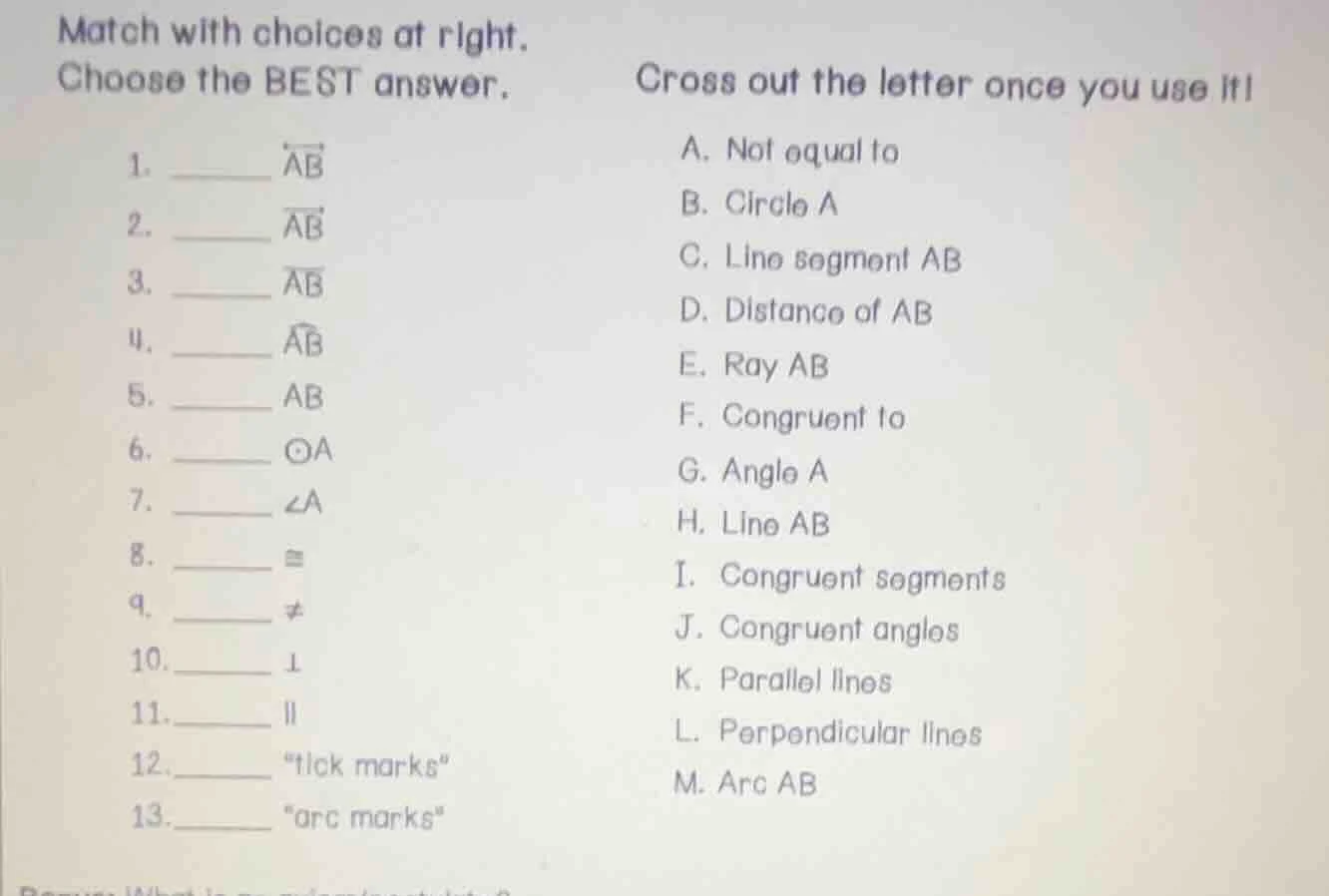 match with choices at right. choose the best answer. cross out the lett…