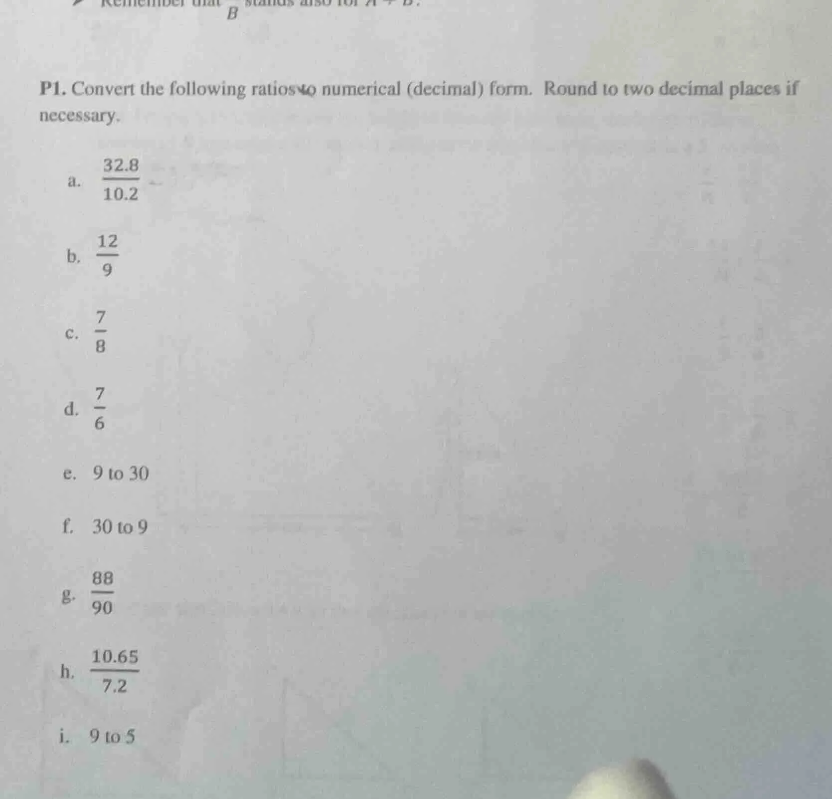 p1. convert the following ratios to numerical (decimal) form. round to …