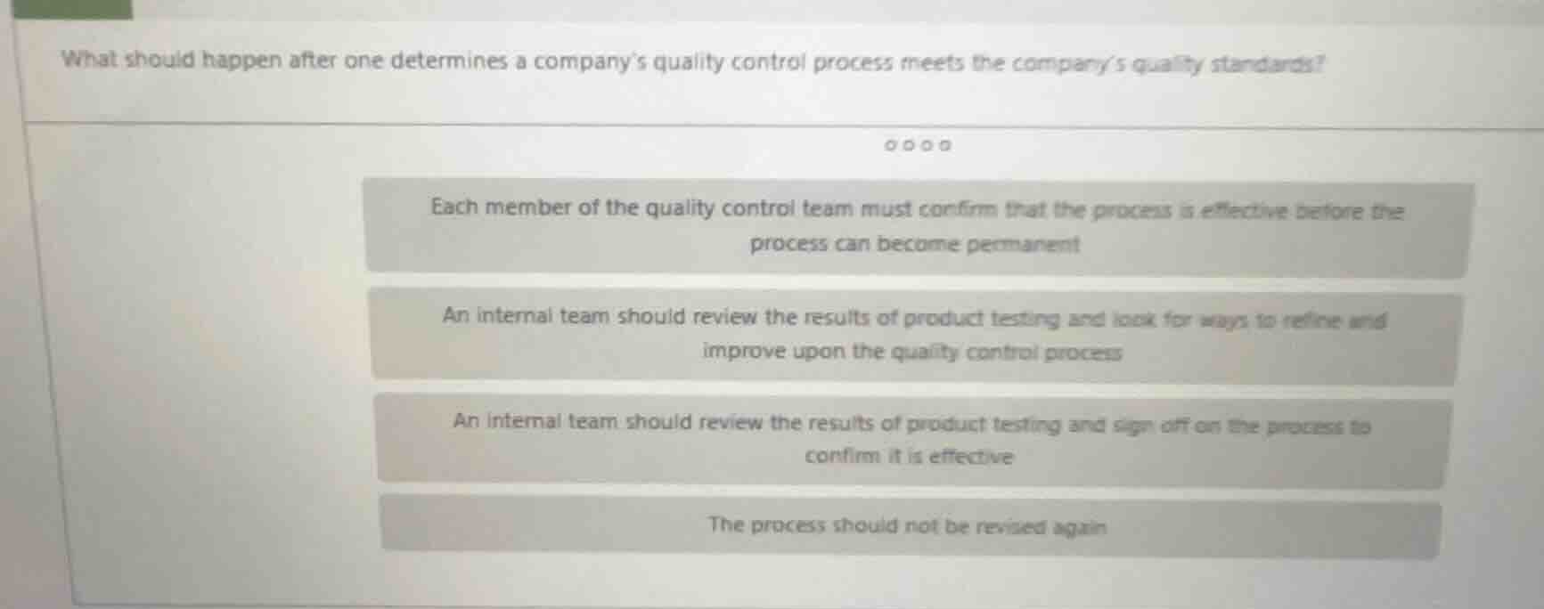 what should happen after one determines a companys quality control proc…