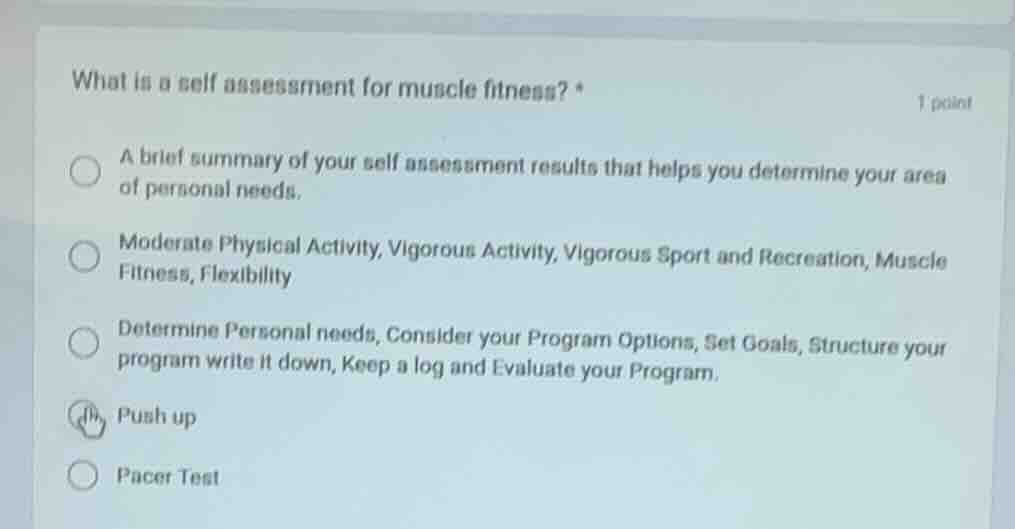 what is a self assessment for muscle fitness? * a brief summary of your…