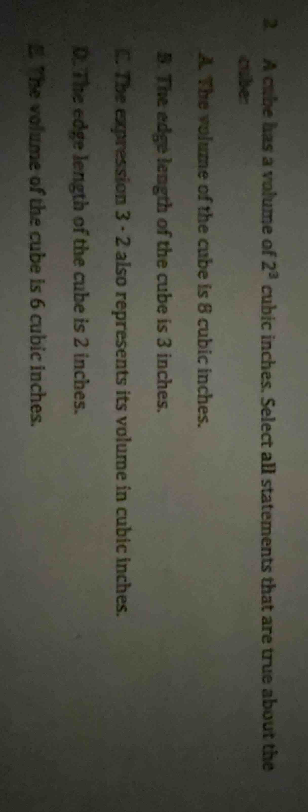 2. a cube has a volume of (2^3) cubic inches. select all statements tha…