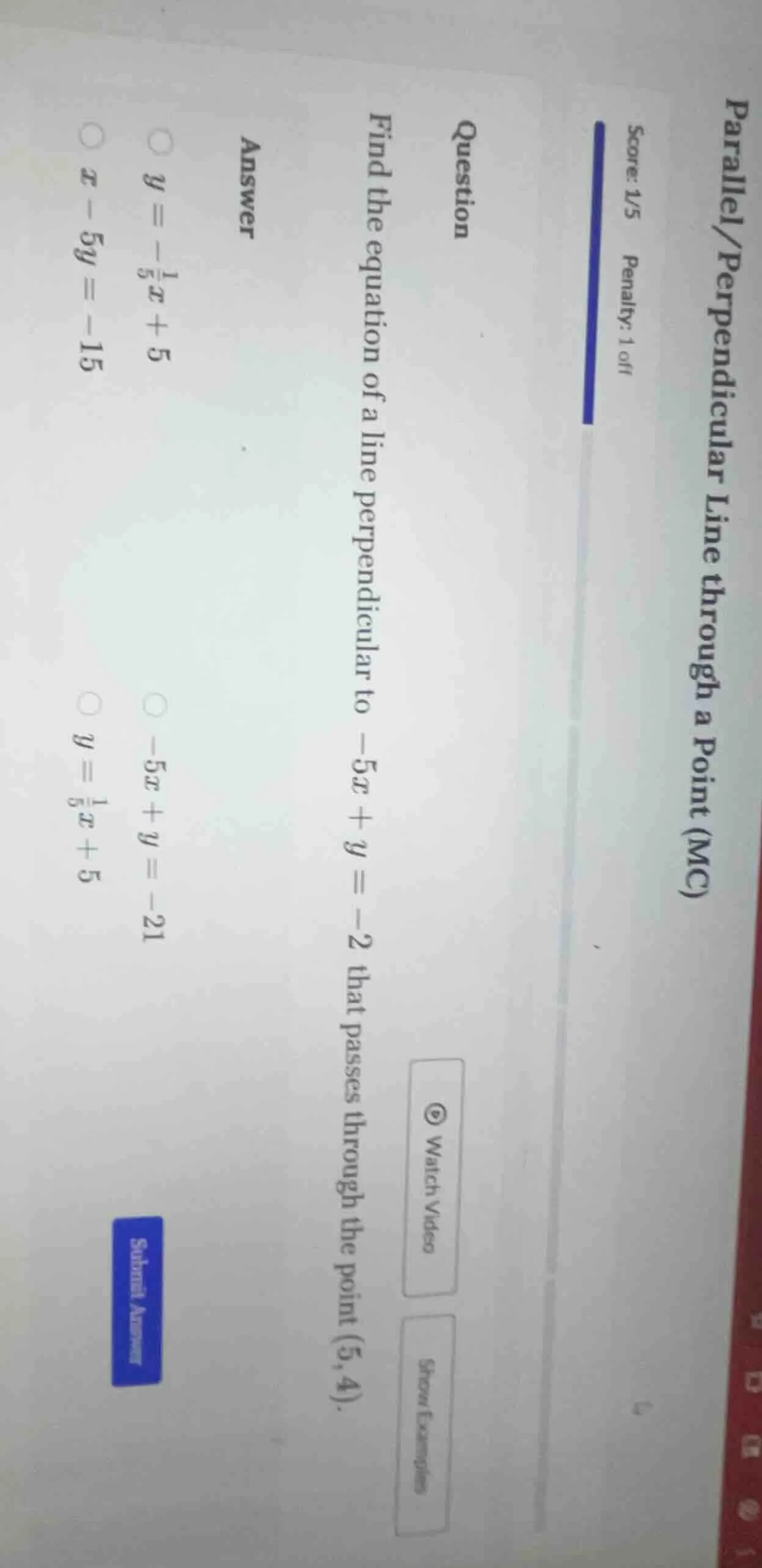 question find the equation of a line perpendicular to $-5x + y = -2$ th…