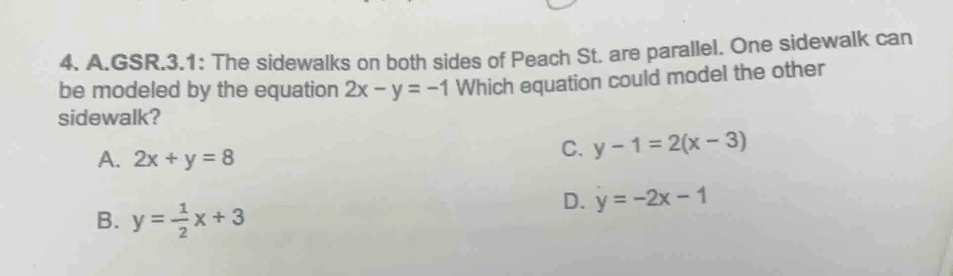 4. a.gsr.3.1: the sidewalks on both sides of peach st. are parallel. on…