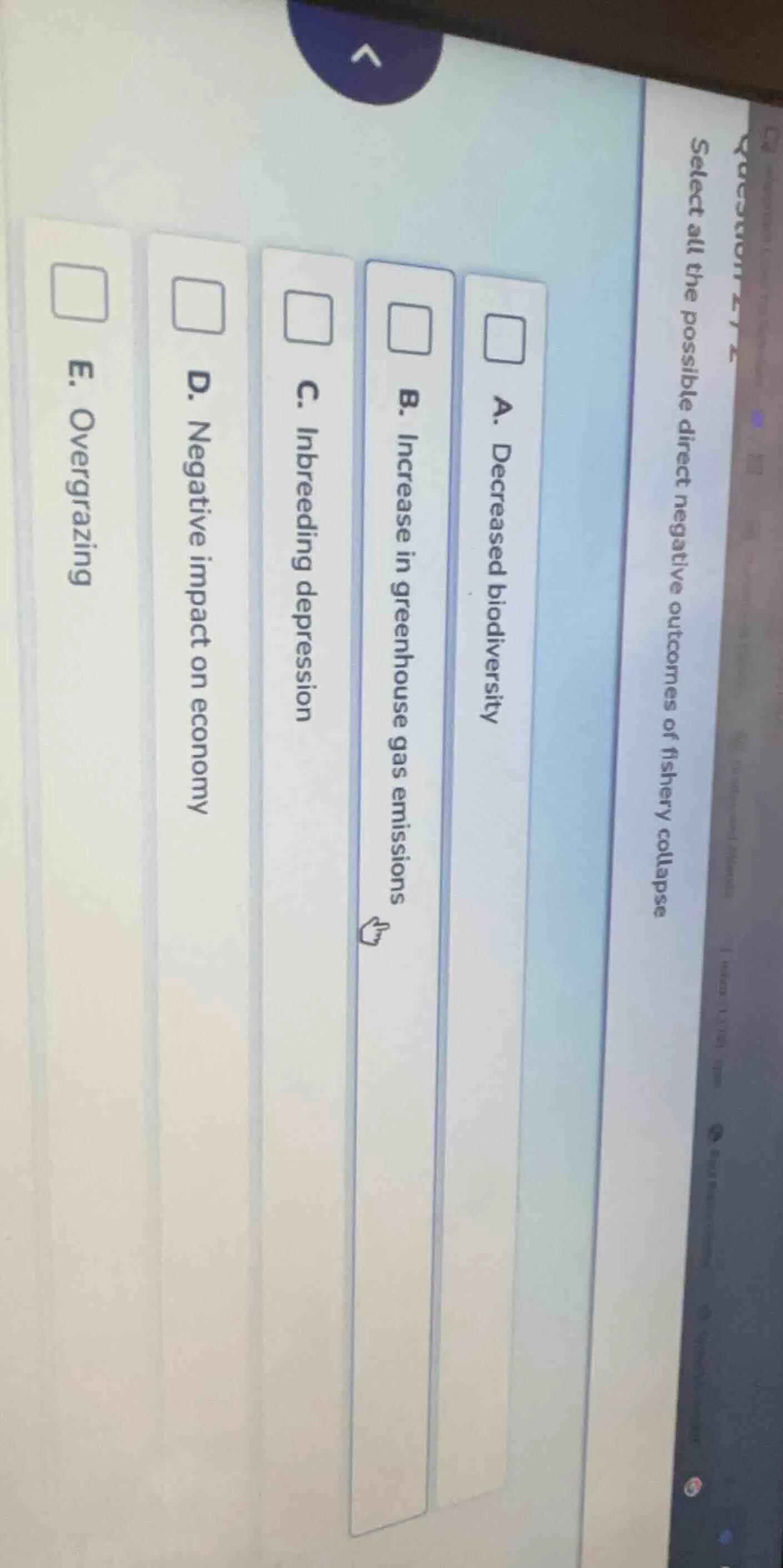 question 27 select all the possible direct negative outcomes of fishery…