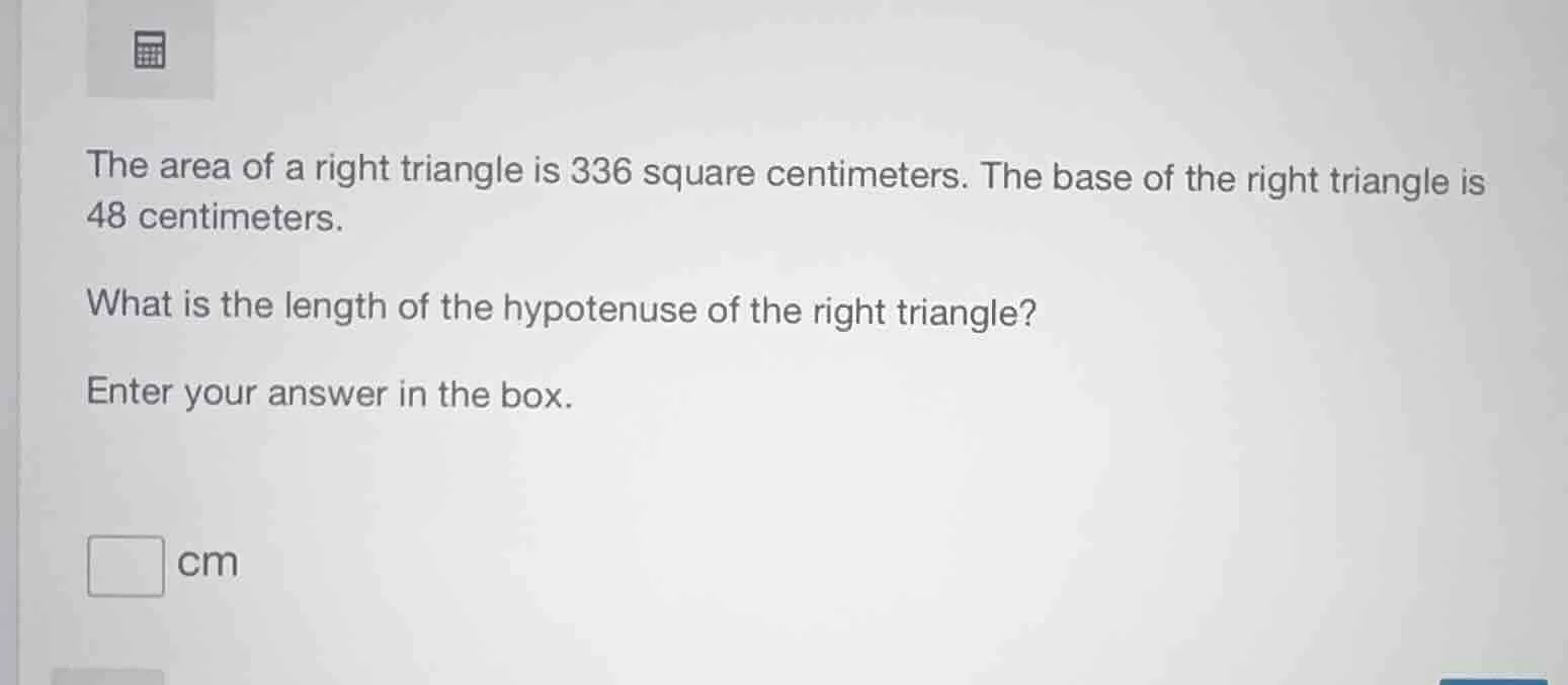 the area of a right triangle is 336 square centimeters. the base of the…