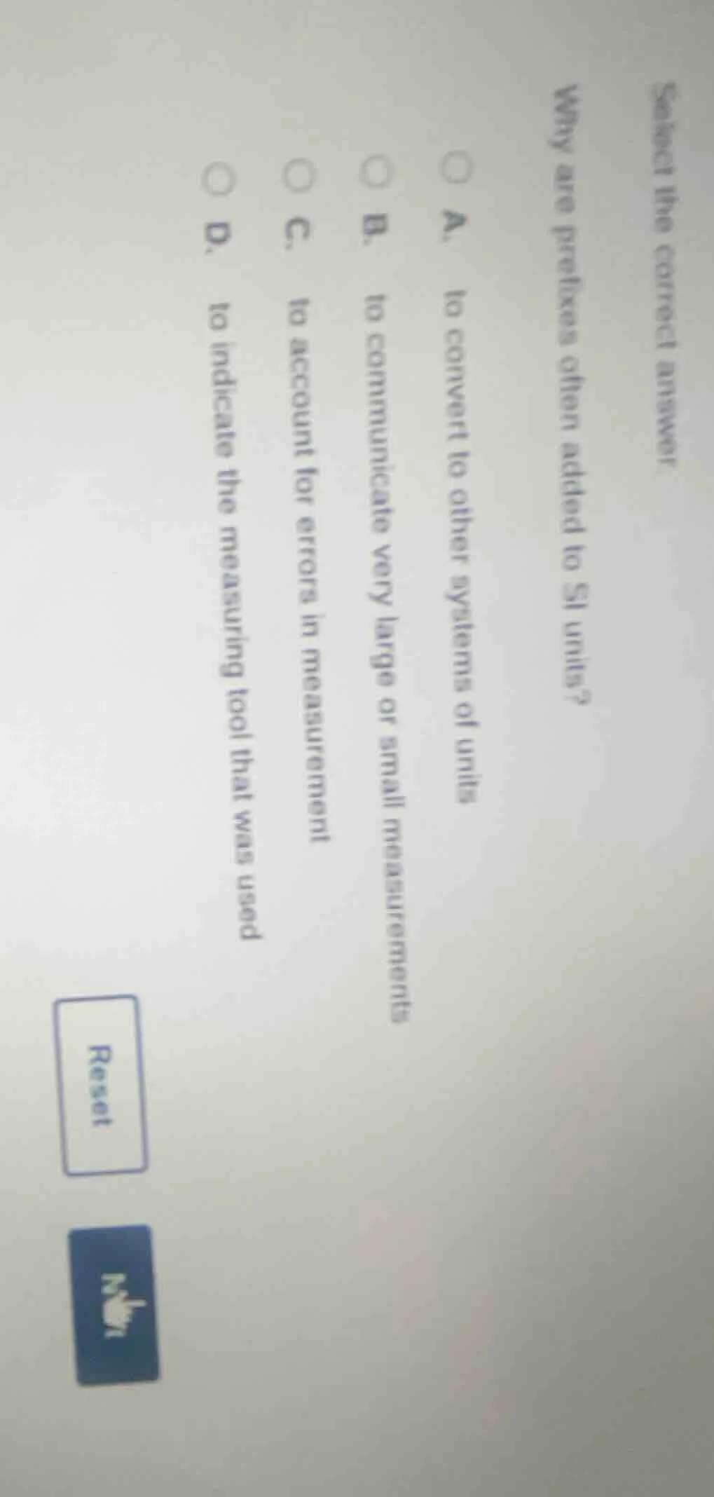 select the correct answer why are prefixes often added to si units? a. …