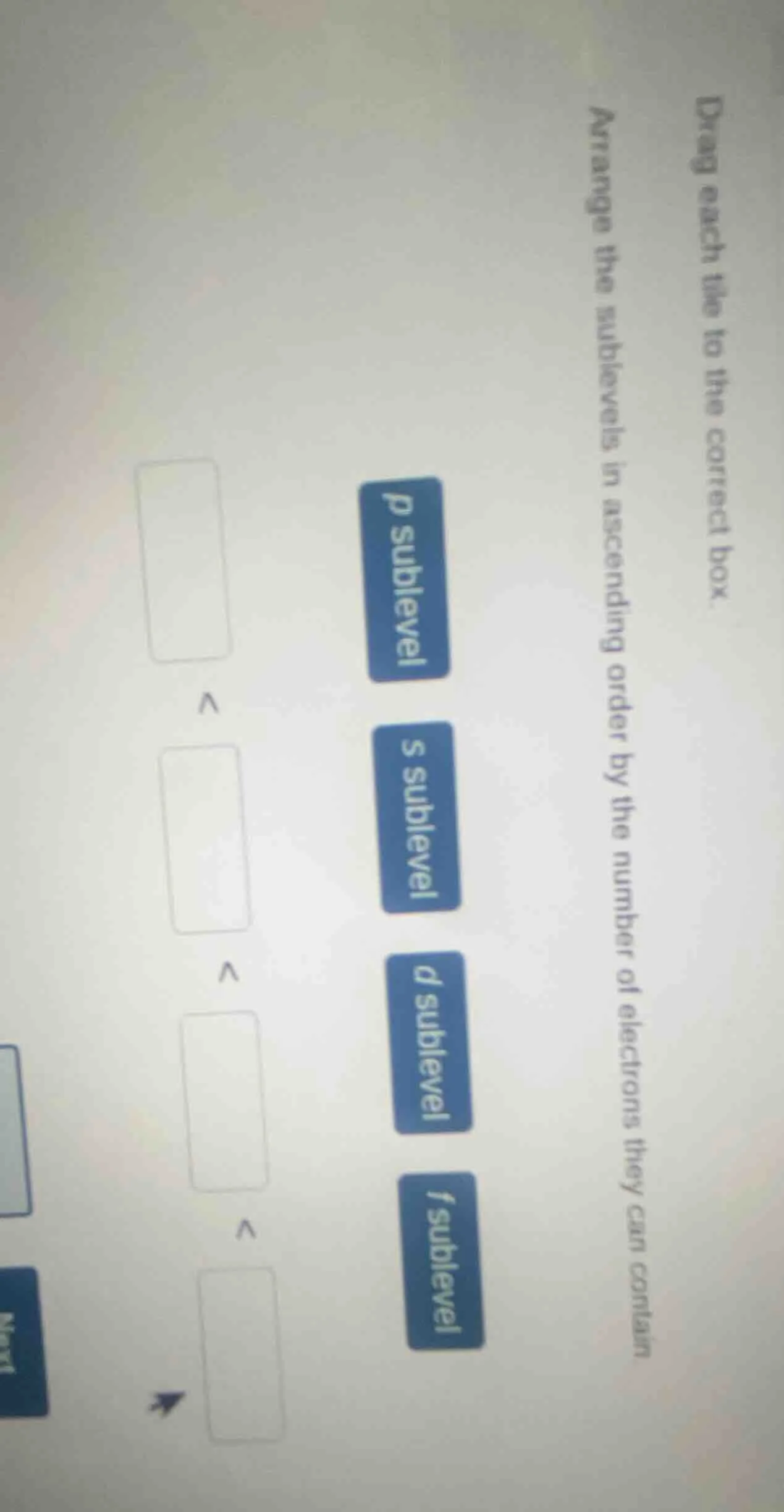 drag each tile to the correct box. arrange the sublevels in ascending o…