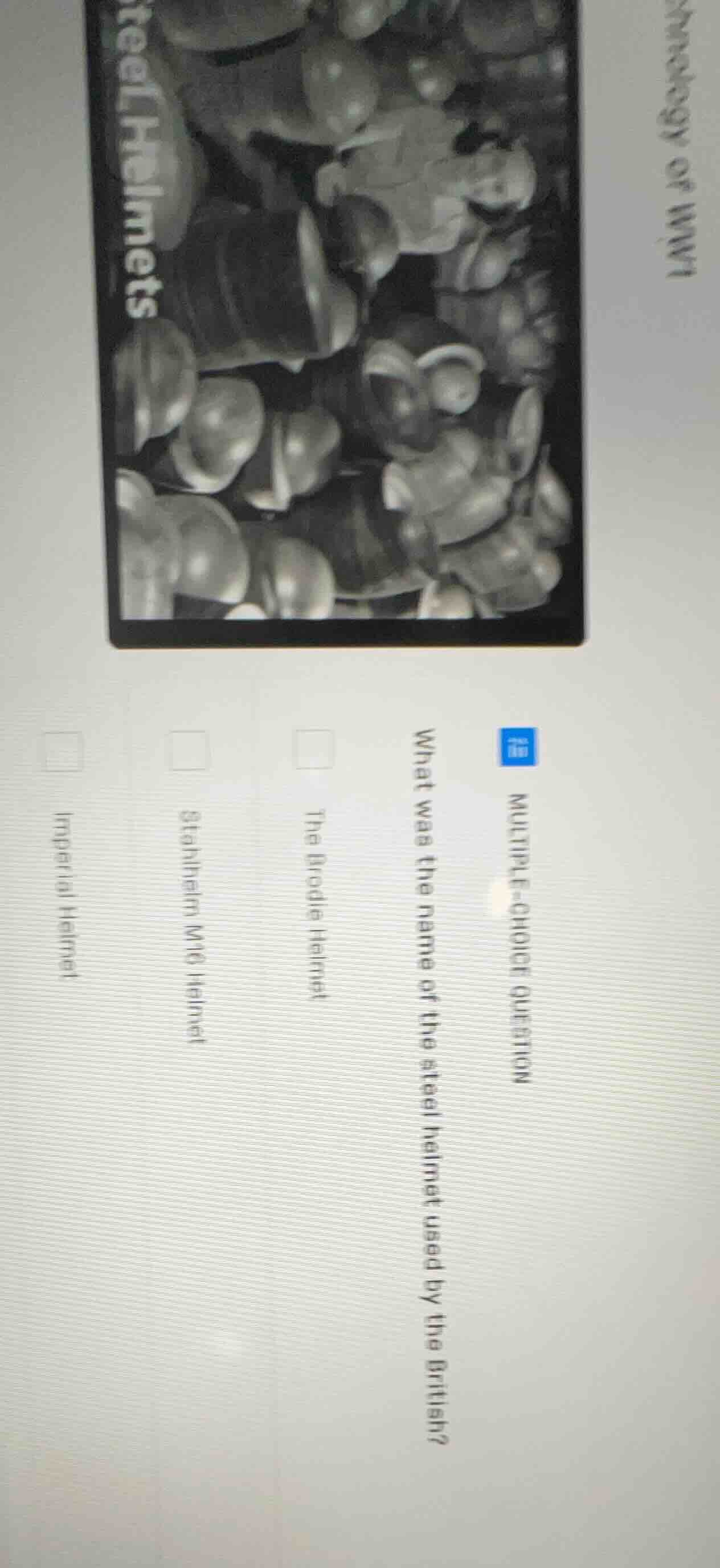 multiple-choice question what was the name of the steel helmet used by …